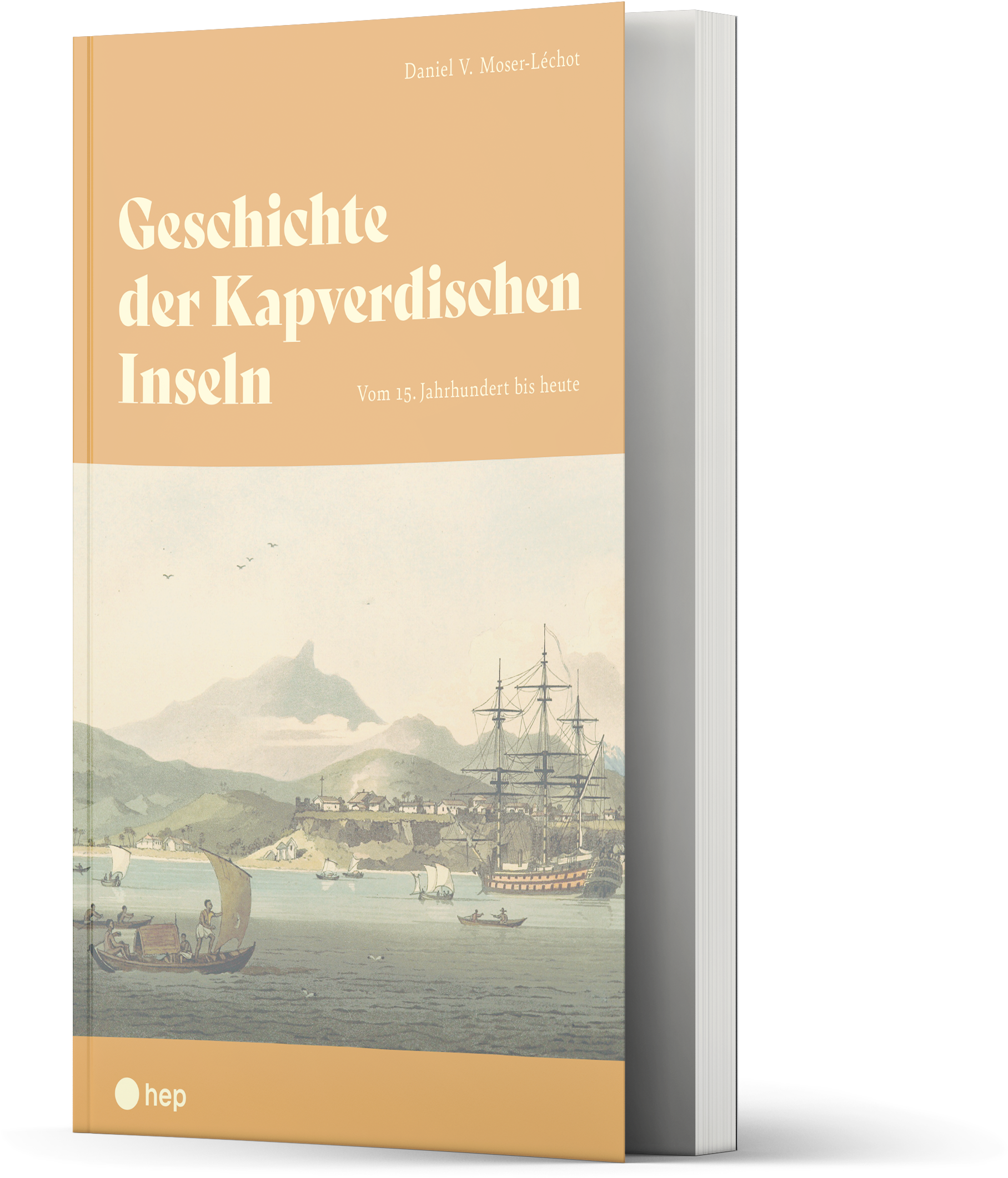 Geschichte der Kapverdischen Inseln | hep Verlag